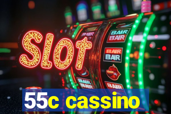 55c cassino